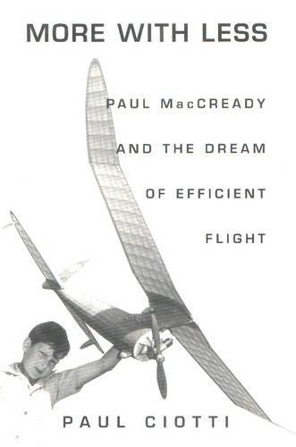 More With Less: Paul MacCready and the Dream of Efficient Flight