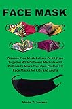 FACE MASK: Disease Free Mask Pattern Of All Sizes