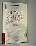 Stratégie et surveillance des environnements concurrentiels by 