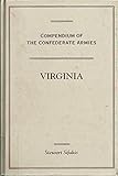 Compendium of the Confederate Armies: Virginia by Stewart Sifakis