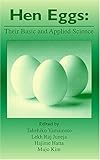 Hen Eggs: Basic and Applied Science