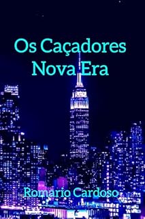 Livro Os Caçadores - Nova Era "Capa A"