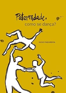 Livro Paternidade, como se dança?