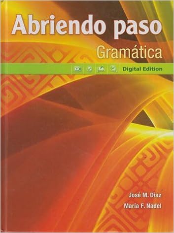 Abriendo Paso Gramatica Digital Edition Jose M Diaz 9780133237993 Books