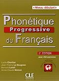 Phonétique progressive du francais - 2e dition (French Edition) by 