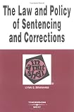 The Law and Policy of Sentencing and Corrections : In a Nutshell, Branham, Lynn S., 0314159371