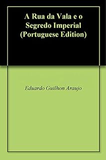 Livro A Rua da Vala e o Segredo Imperial