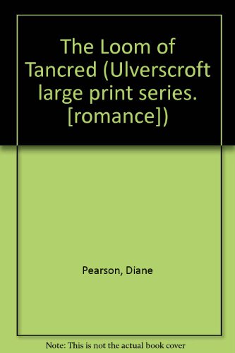 The Loom Of Tancred (U)