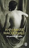 Un parfum de cèdre de MacDonald. Ann-Marie (2002) Poche