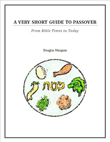A Very Short Guide to Passover