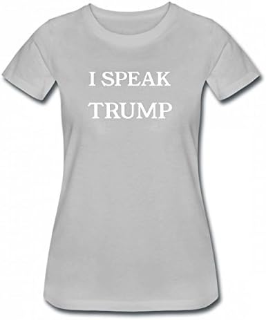 xdondoo I speak Trump Funny Tshirt 3D Printing T-Shirts Original Women Tee Gray