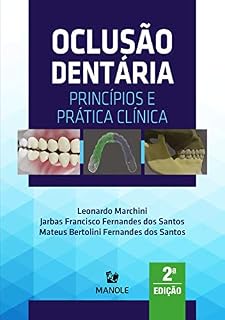 Livro Oclusão dentária: princípios e prática clínica 2a ed.