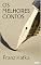 Livro Os Melhores Contos de Franz Kafka (Col. Melhores Contos)