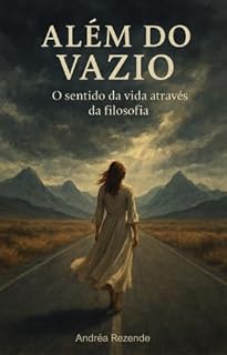 Livro Além do Vazio: O sentido da vida através da filosofia