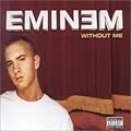 Without Me/Eminem