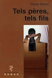 Tels pères, tels fils