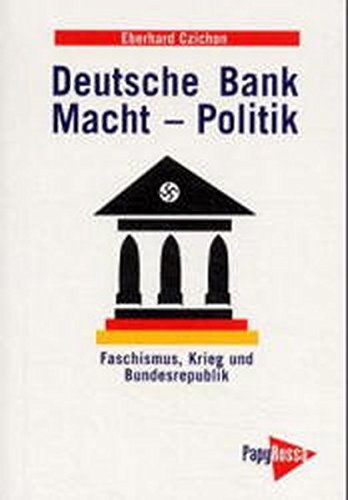 Deutsche Bank Macht Politik Eberhard Czichon 9783894382193