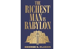 The Richest Man in Babylon: Deluxe Hardbound Edition