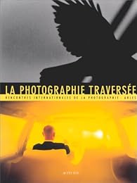 La  photographie traversée