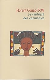 Le  cantique des cannibales