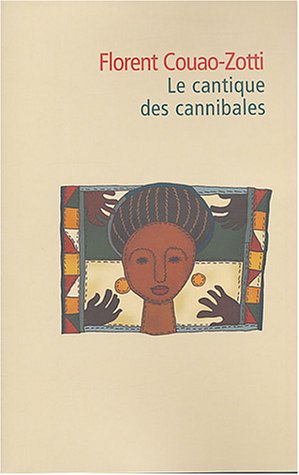 Le  cantique des cannibales