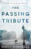 The Passing Tribute by Simon Marshall