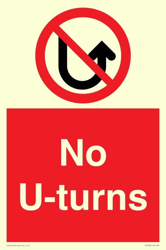 No U-turns Sign - 200x300mm - A4P