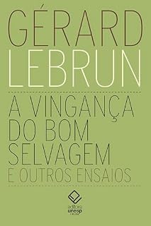 Livro A vingança do bom selvagem e outros ensaios