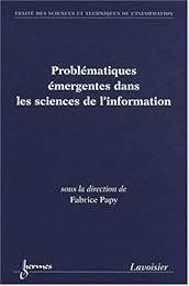 Problématiques émergentes dans les sciences de l'information