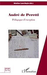 André de Peretti, pédagogue d'exception