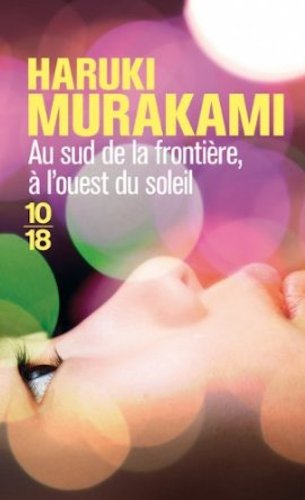 "Au sud de la frontière, à l'ouest du solei (French Edition)" av Haruki Murakami
