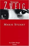 Marie Stuart by Stefan Zweig
