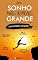 Livro Sonho mais ou menos Grande - 2022: Todos Podem Vencer!