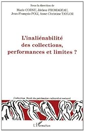 L' inaliénabilité des collections, performances et limites ?