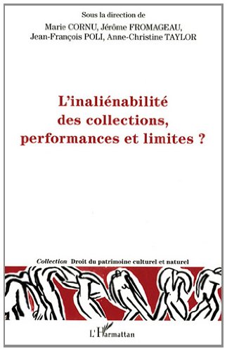 L' inaliénabilité des collections, performances et limites ?