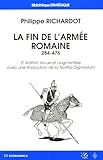 La fin de l'armée romaine : 284-476 by 