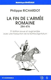 La  fin de l'armée romaine