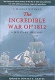 Book cover for The Incredible War of 1812: A Military History