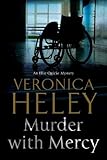 Murder with Mercy (An Ellie Quicke Mystery Book 14)