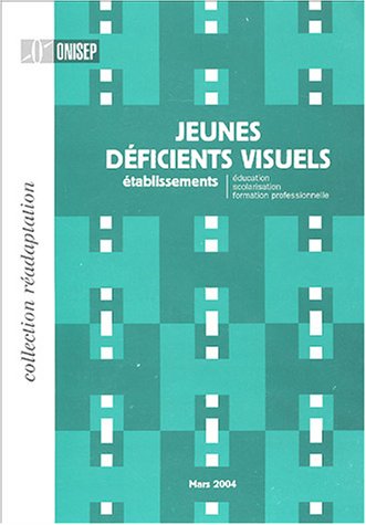 Jeunes déficients visuels, établissements