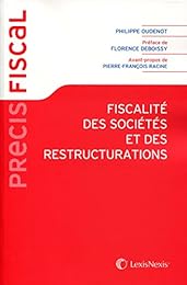 Fiscalité des sociétés et de[s] restructurations