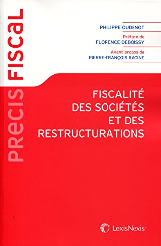 Fiscalité des sociétés et de[s] restructurations