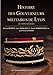 Histoire des gouverneurs militaires de Lyon : de 1310 à nos jours by 