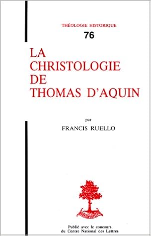 La Christologie De Thomas Daquin Théologie Historique - 