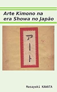 Livro Arte Kimono na era Showa no Japão: imono Design no Japão