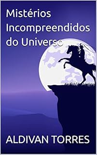 Livro Mistérios Incompreendidos do Universo