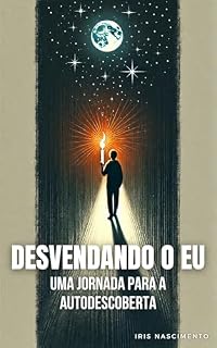 Livro Desvendando o Eu: Uma Jornada para a Autodescoberta