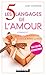 Les 5 langages de l'amour (French Edition) by 