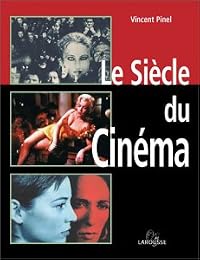 Le  siècle du cinéma