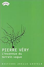 L' inconnue du terrain vague